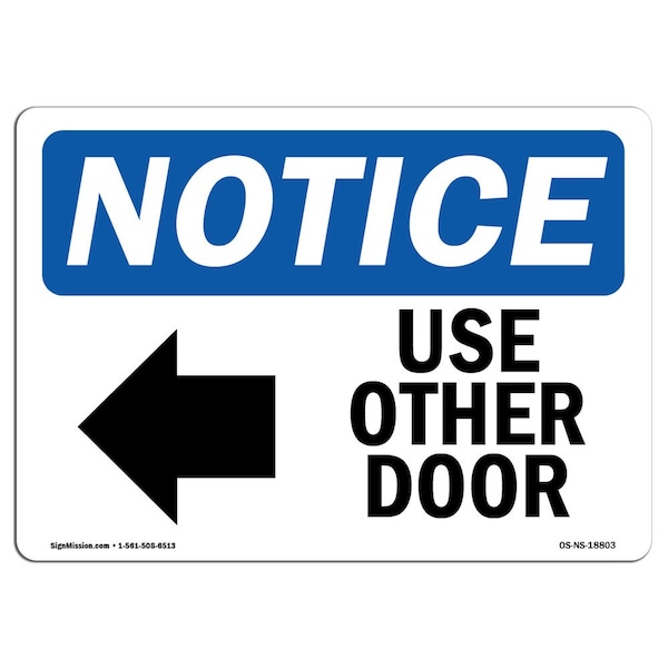 OSHA Notice Sign, 3.5" Height, Use Other Door (Left Arrow) Sign With Symbol, Landscape, 10PK